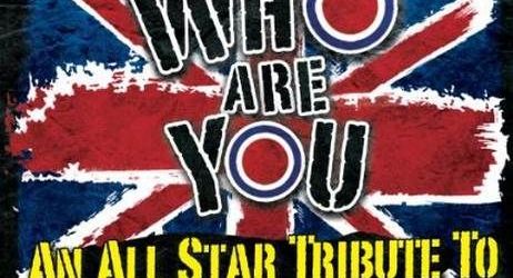 Detalii despre albumul tribut ''Who Are You: An All Star Tribute To The Who''