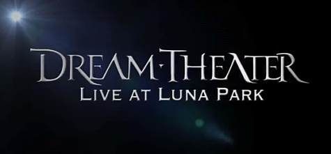 Dream Theater: Trailer pentru Live At Luna Park DVD, Blu-Ray si CD (video)