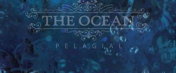 The Ocean: Asculta albumul Pelagial in varianta intrumentala