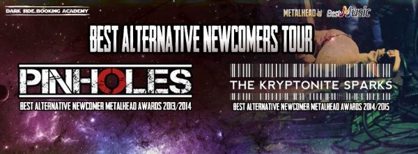 Best Alternative Newcomers Tour - Pinholes si The Kryptonite Sparks