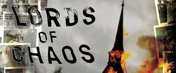 Afisul filmului 'Lords of Chaos' a fost facut public