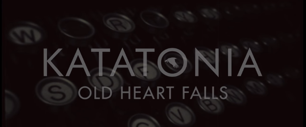 Katatonia a lansat 'Old Heart Falls' de pe viitorul album