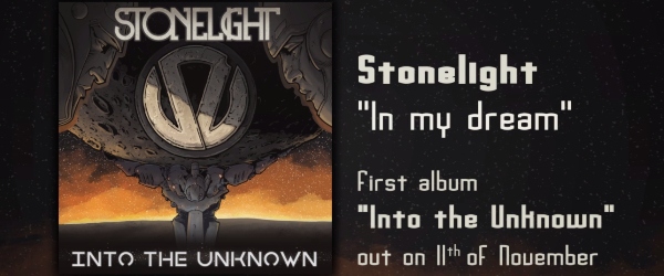 Stonelight lanseaza 'In my dream'- al doilea single de pe albumul 'Into The Unknown'