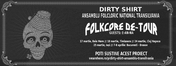 Dirty Shirt face apel la fani pentru sustinerea turneului 'FolkCore Detour'