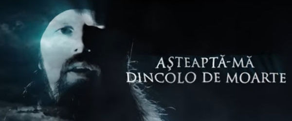 Bucovina au lansat un teaser pentru clipul piesei 'Asteapta-ma dincolo (de moarte)'
