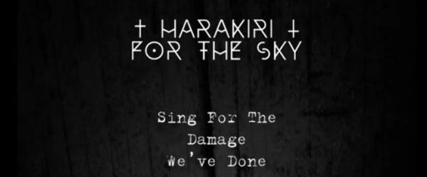 Harakiri For The Sky au lansat single-ul 'Sing For The Damage We've Done'