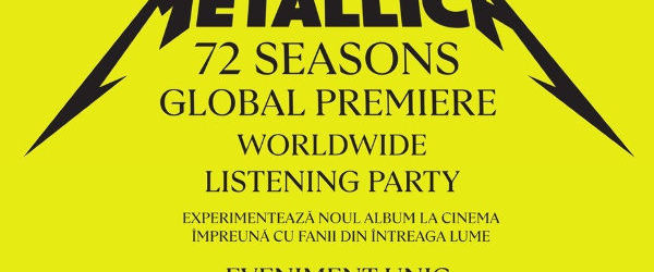 72 Seasons Global Premiere va debuta pe 13 aprilie in cinematografele din Romania