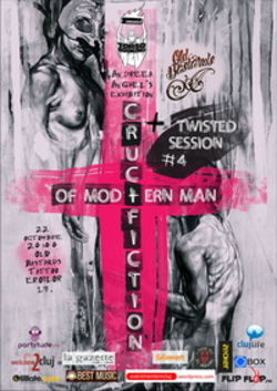 Twisted Session 4 si vernisarea expozitiei Crucifiction of modern man in Old Bastards Tattoo Cluj