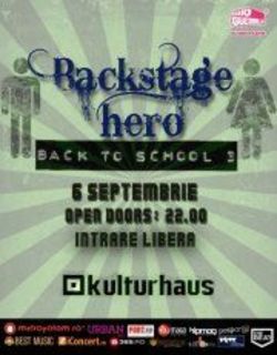 Backstage Hero: lansare videoclip 'Zile Si Nopti' la Back To School 3 in Kulturhaus Bucuresti