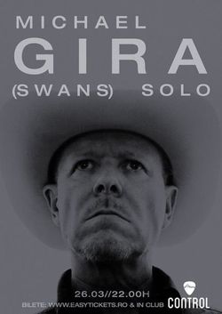 Michael Gira @ Control Club Bucuresti