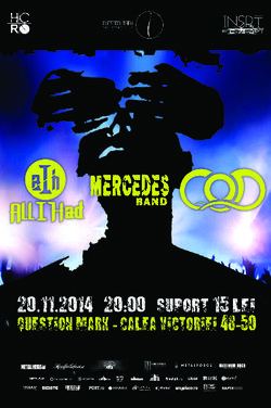 Concert MERCEDES BAND, C.O.D. si ALL I HAD la Bucuresti in Question Mark