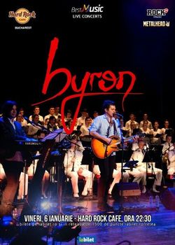 Concert byron pe 6 ianuarie la Hard Rock Cafe
