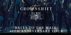 Dirkschneider - Balls to the wall - 40th Anniversary Tour