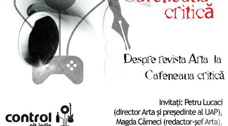 Despre revista Arta la Cafeneaua critica