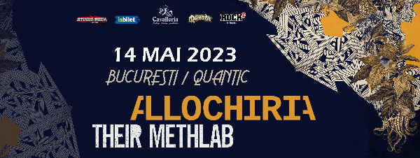 Concert Allochiria si Their Methlab in Quantic Club pe 14 mai